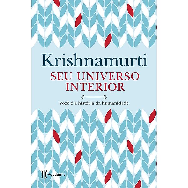 Seu universo interior, Jiddu Krishnamurti