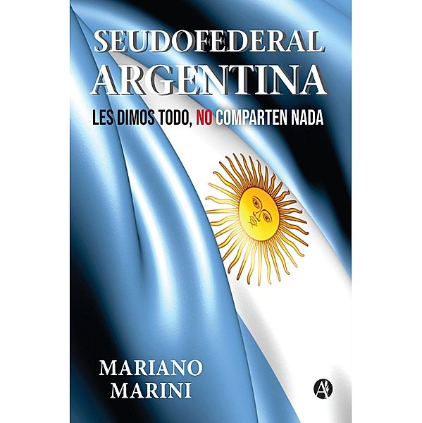 Seudofederal Argentina, Mariano Marini