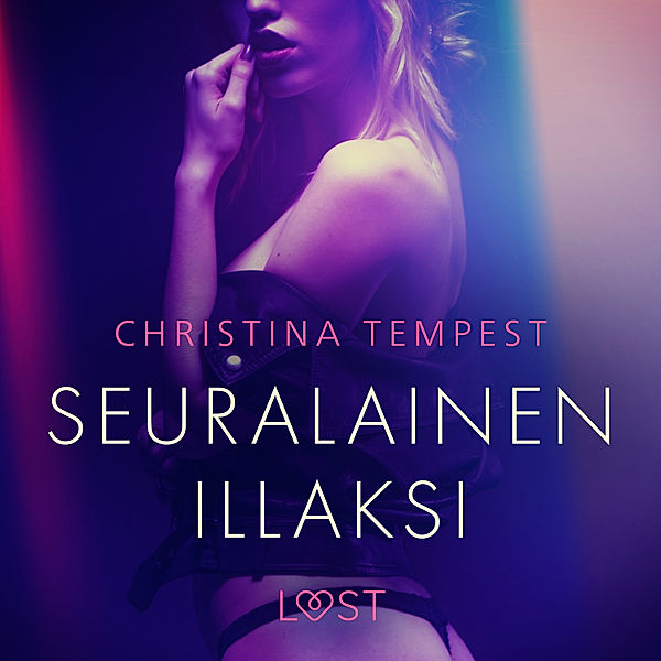 Seuralainen illaksi - eroottinen novelli, Christina Tempest