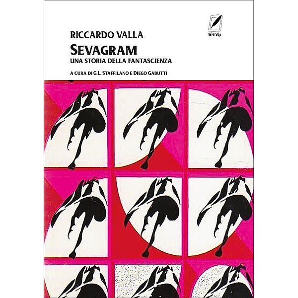 Sevagram / Deliria - Horror, fantastico, fantascientifico al cinema Bd.1, Riccardo Valla