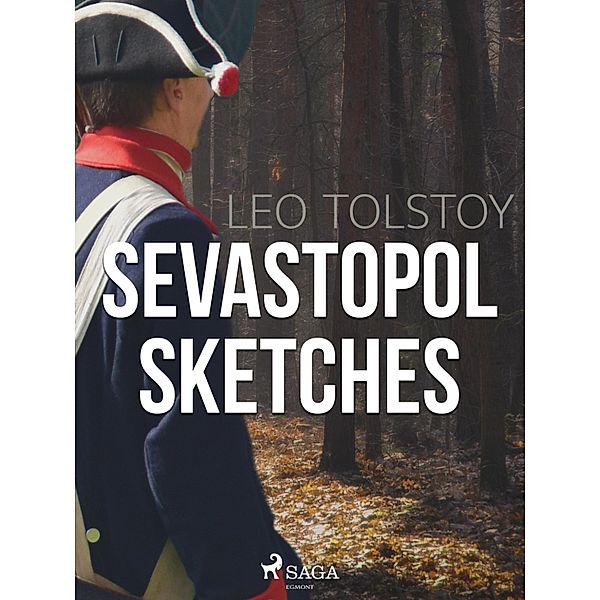 Sevastopol Sketches / World Classics, Leo Tolstoy