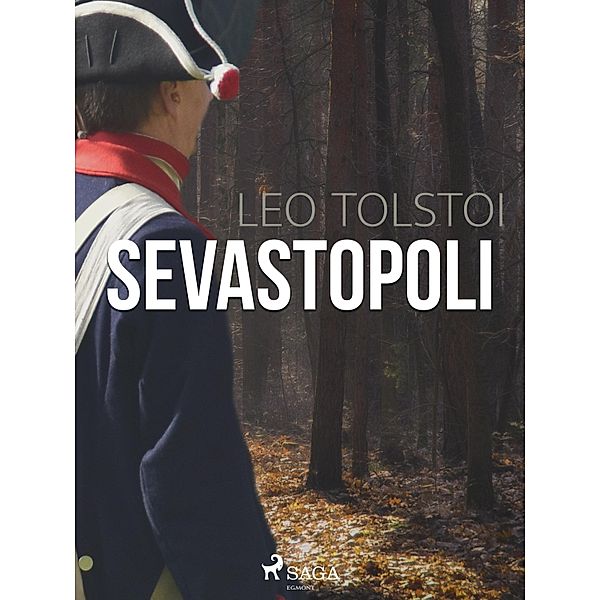 Sevastopoli, Leo Tolstoi