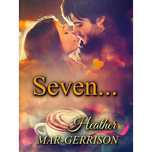 Seven, Heather Mar-Gerrison