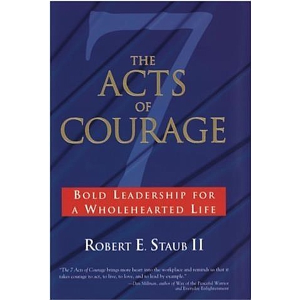 Seven Acts of Courage, Robert &quote;Dusty&quote; Staub
