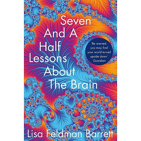 Seven and a Half Lessons About the Brain, Lisa Feldman Barrett