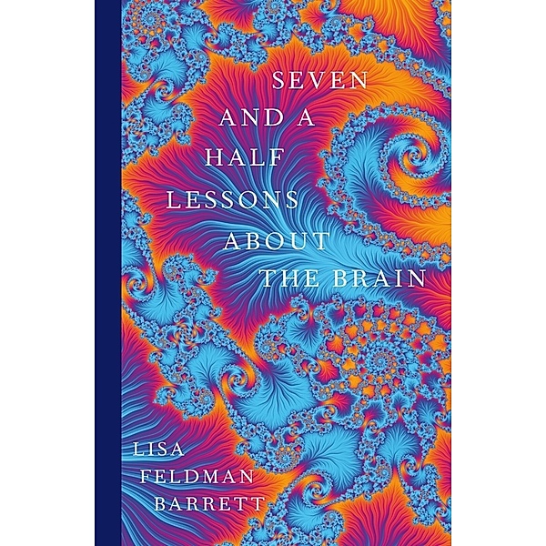 Seven and a Half Lessons About the Brain, Lisa Feldman Barrett