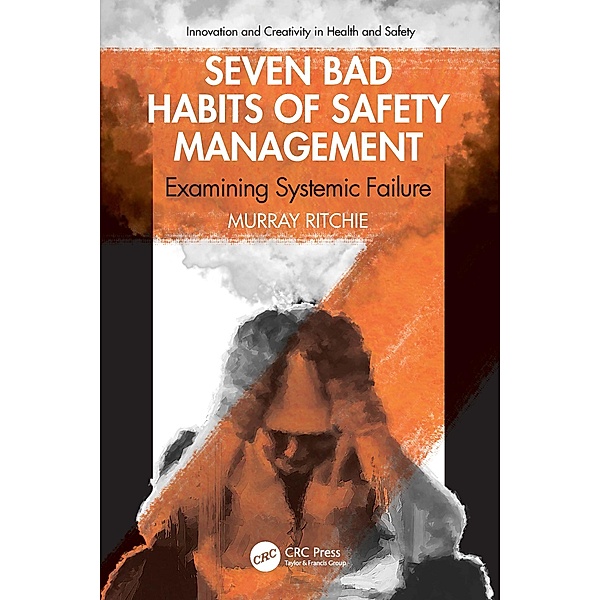 Seven Bad Habits of Safety Management, Murray Ritchie