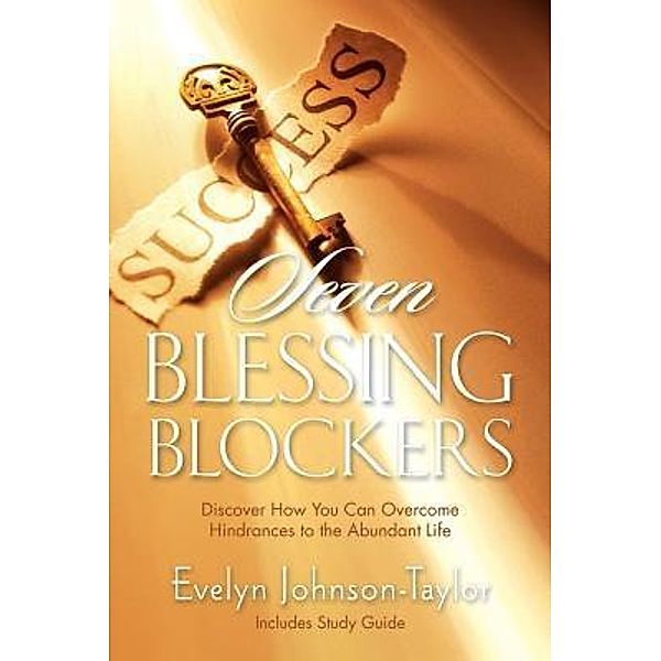 Seven Blessing Blockers, Evelyn Johnson Taylor