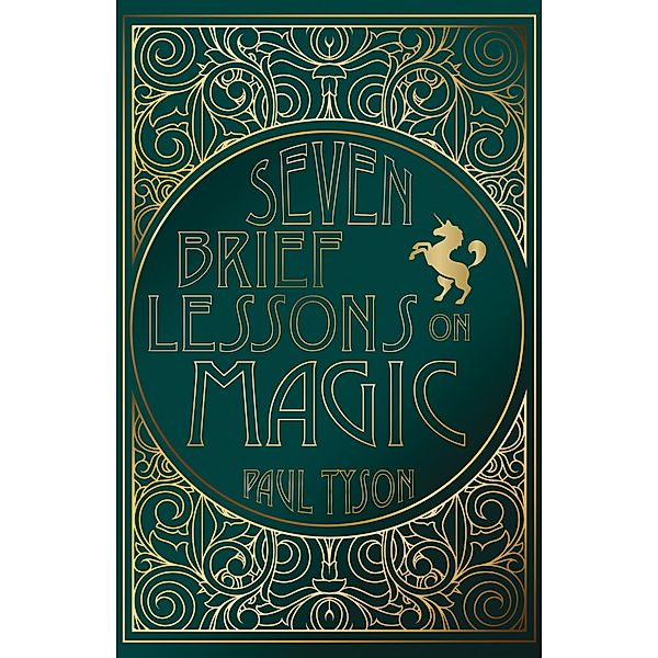 Seven Brief Lessons on Magic, Paul Tyson