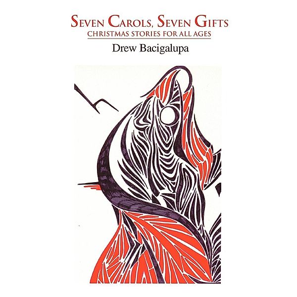 Seven Carols, Seven Gifts, Drew Bacigalupa