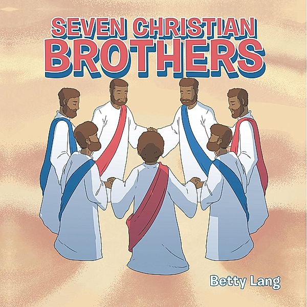 Seven Christian Brothers, Betty Lang