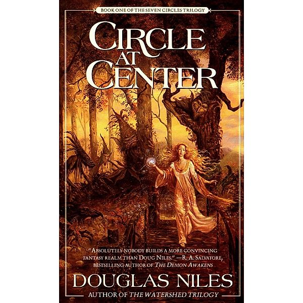 Seven Circles 1: Circle at Center / Seven Circles Bd.1, Douglas Niles