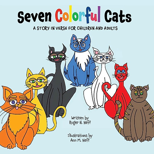 Seven Colorful Cats, Roger H. Neff