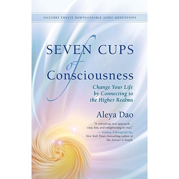 Seven Cups of Consciousness, Aleya Dao