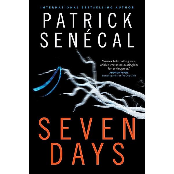 Seven Days, Patrick Senécal