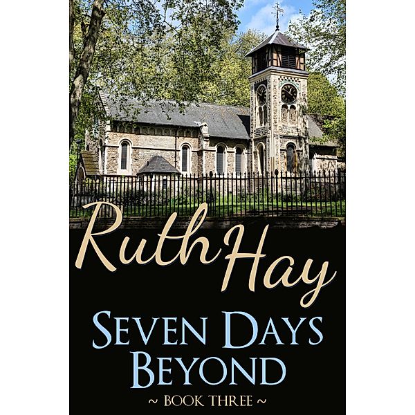 Seven Days Beyond / Seven Days, Ruth Hay