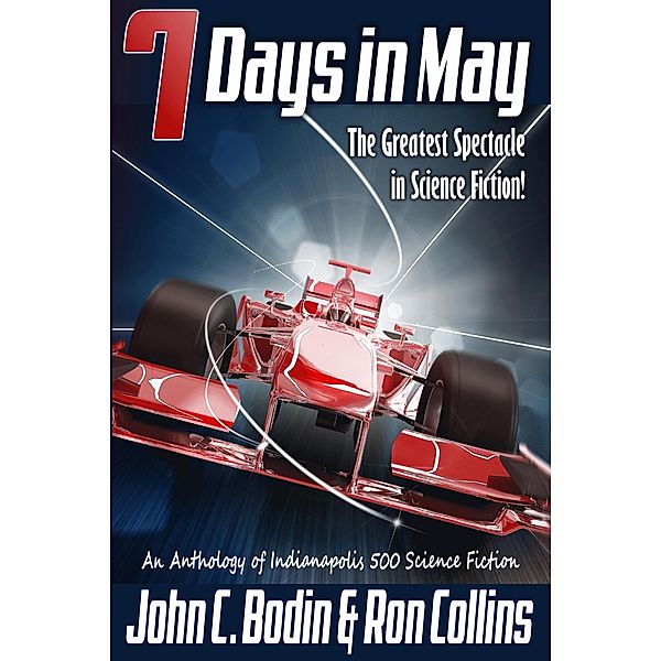 Seven Days in May, Ron Collins, John C. Bodin