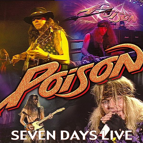 Seven Days Live, Poison