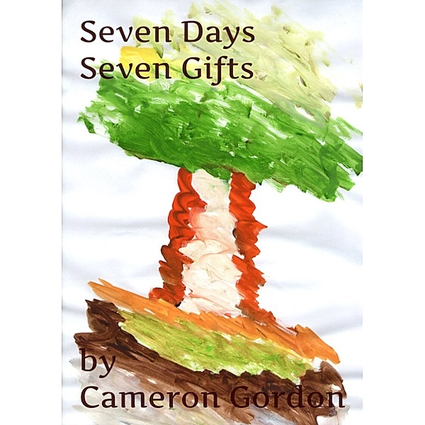 Seven Days, Seven Gifts, Cameron Gordon