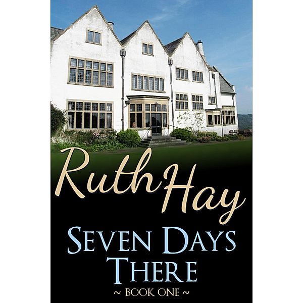 Seven Days There / Seven Days, Ruth Hay