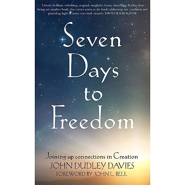 Seven Days To Freedom, John Dudley Davies