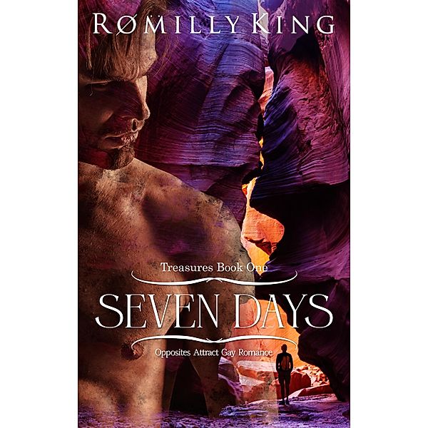 Seven Days (Treasures, #1) / Treasures, Romilly King