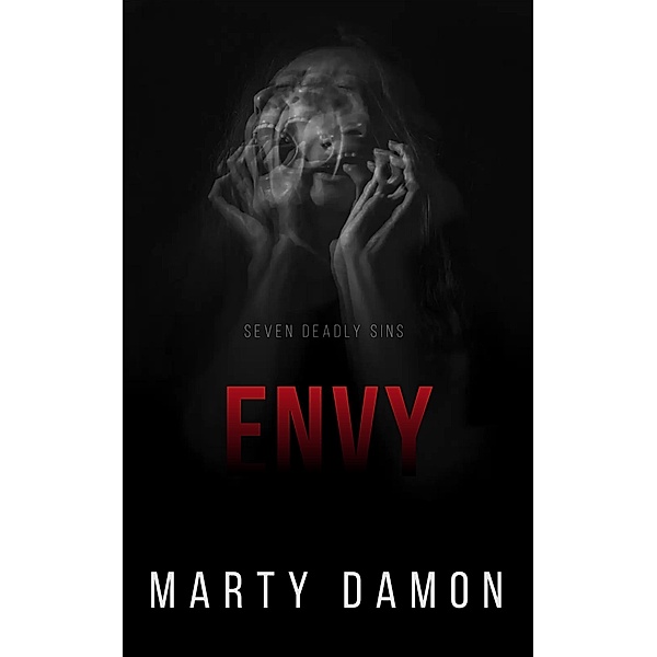 Seven Deadly Sins: Envy / SEVEN DEADLY SINS, Marty Damon