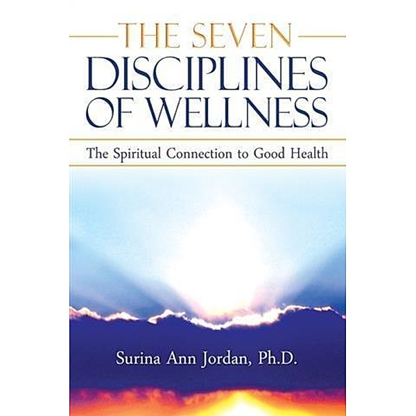 Seven Disciplines of Wellness, Surina Ann Jordan