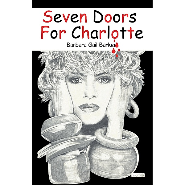 Seven Doors for Charlotte, Barbara Gail Barker