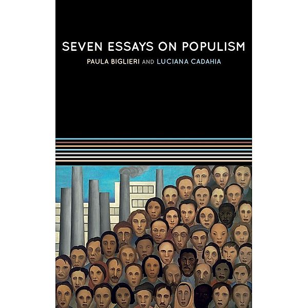 Seven Essays on Populism, Paula Biglieri, Luciana Cadahia