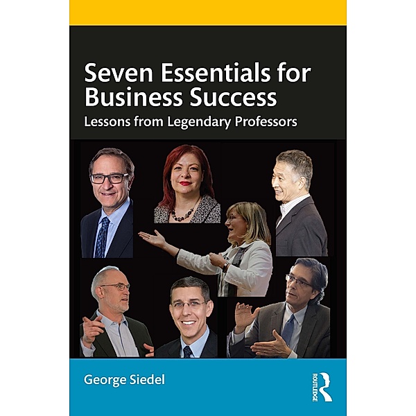 Seven Essentials for Business Success, George Siedel