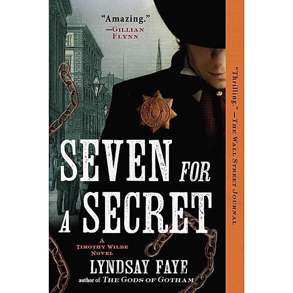 Seven for a Secret / A Timothy Wilde Novel Bd.2, Lyndsay Faye