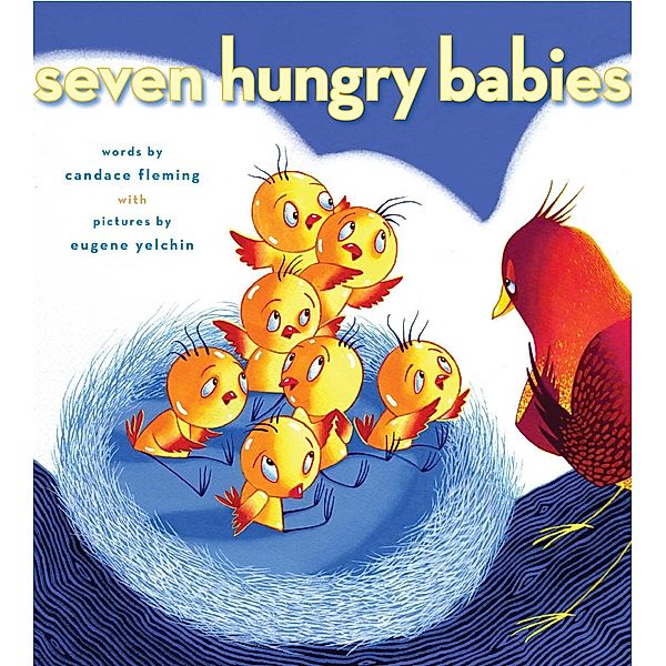 Seven Hungry Babies, Candace Fleming