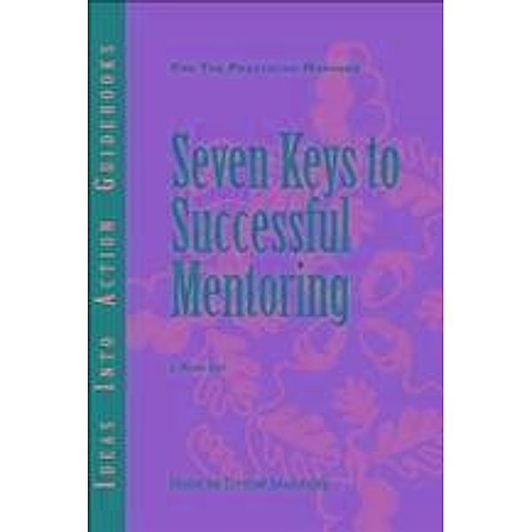 Seven Keys to Successful Mentoring, E. Wayne Hart