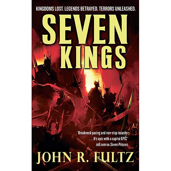 Seven Kings / Books of the Shaper, John R. Fultz