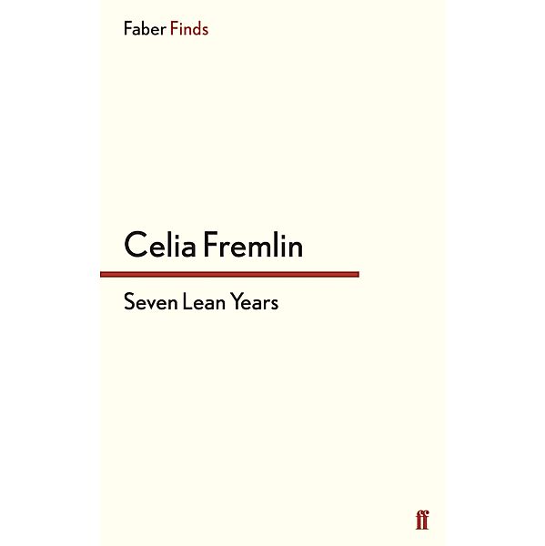 Seven Lean Years, Celia Fremlin