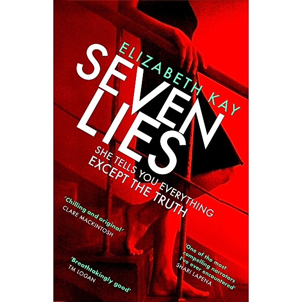 Seven Lies, Elizabeth Kay