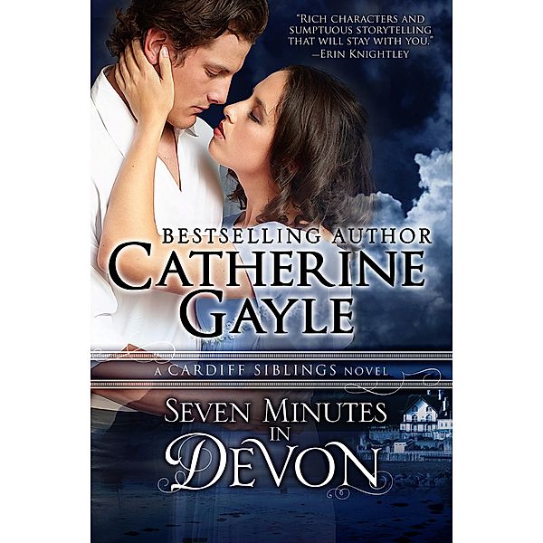 Seven Minutes in Devon / Catherine Gayle, Catherine Gayle