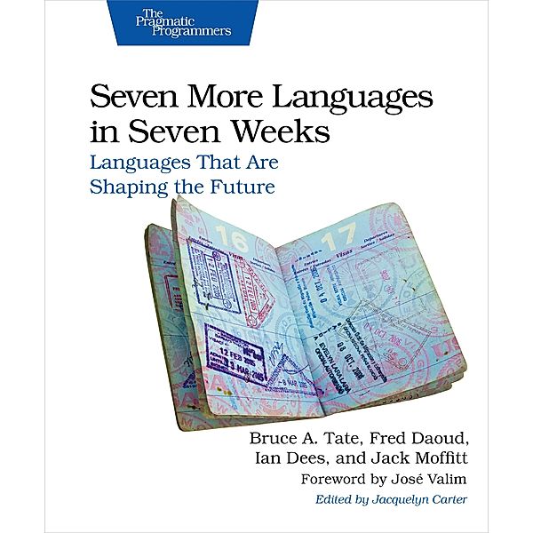Seven More Languages in Seven Weeks, Bruce Tate