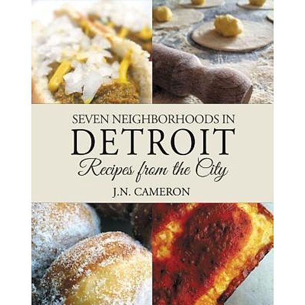 Seven Neighborhoods in Detroit, Cameron J. N.