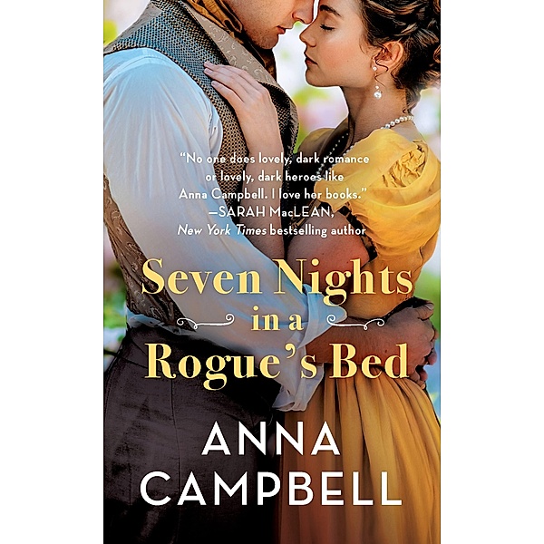 Seven Nights in a Rogue's Bed / Sons of Sin Bd.1, Anna Campbell