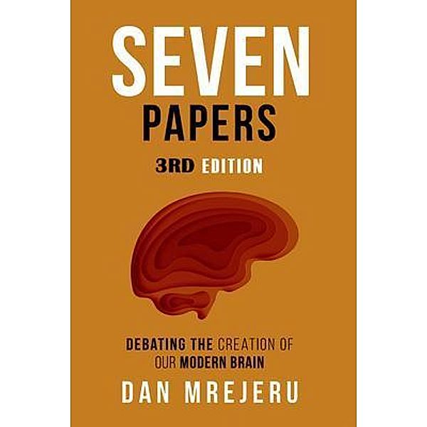 Seven Papers / A Terrestrial Mind Publishing, Dan Mrejeru
