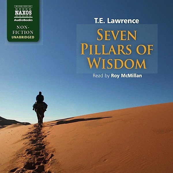 Seven Pillars of Wisdom (Unabridged), T.e. Lawrence