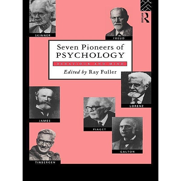 Seven Pioneers of Psychology