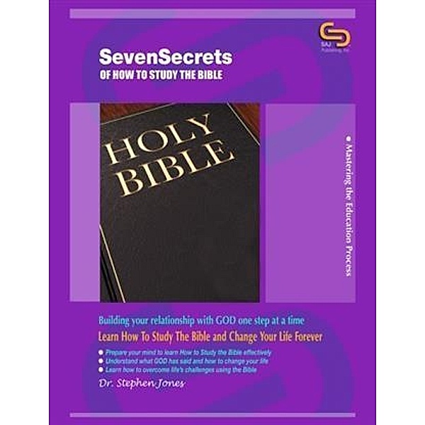 Seven Secrets of How to Study the Bible, Stephen Jones