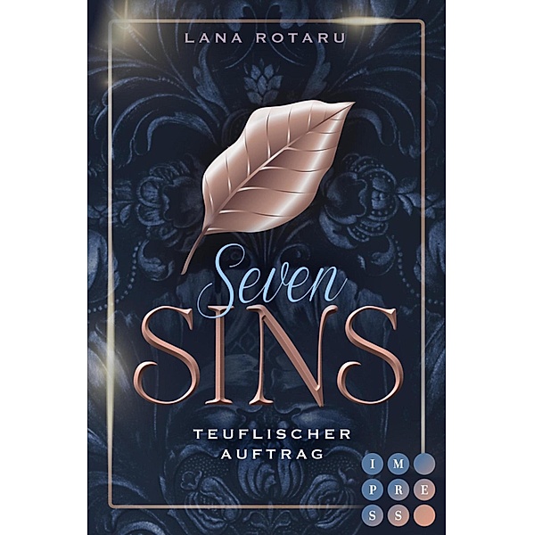 Seven Sins: Teuflischer Auftrag (Die Vorgeschichte inklusive XXL-Leseprobe zur Reihe) / Seven Sins, Lana Rotaru
