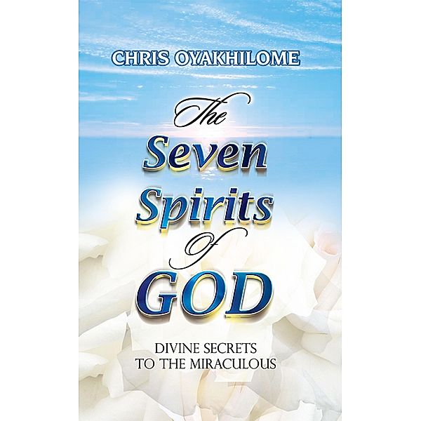 Seven Spirits of God, Pastor Chris Oyakhilome
