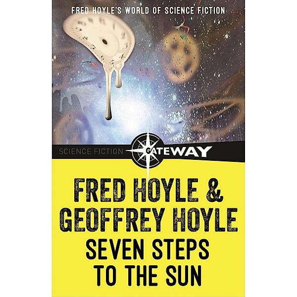 Seven Steps to the Sun / Fred Hoyle's World of Science Fiction, Fred Hoyle, Geoffrey Hoyle