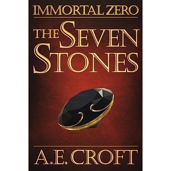 Seven Stones, A. E. Croft