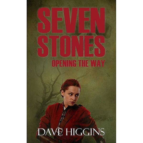 Seven Stones: Seven Stones: Opening the Way, Dave Higgins